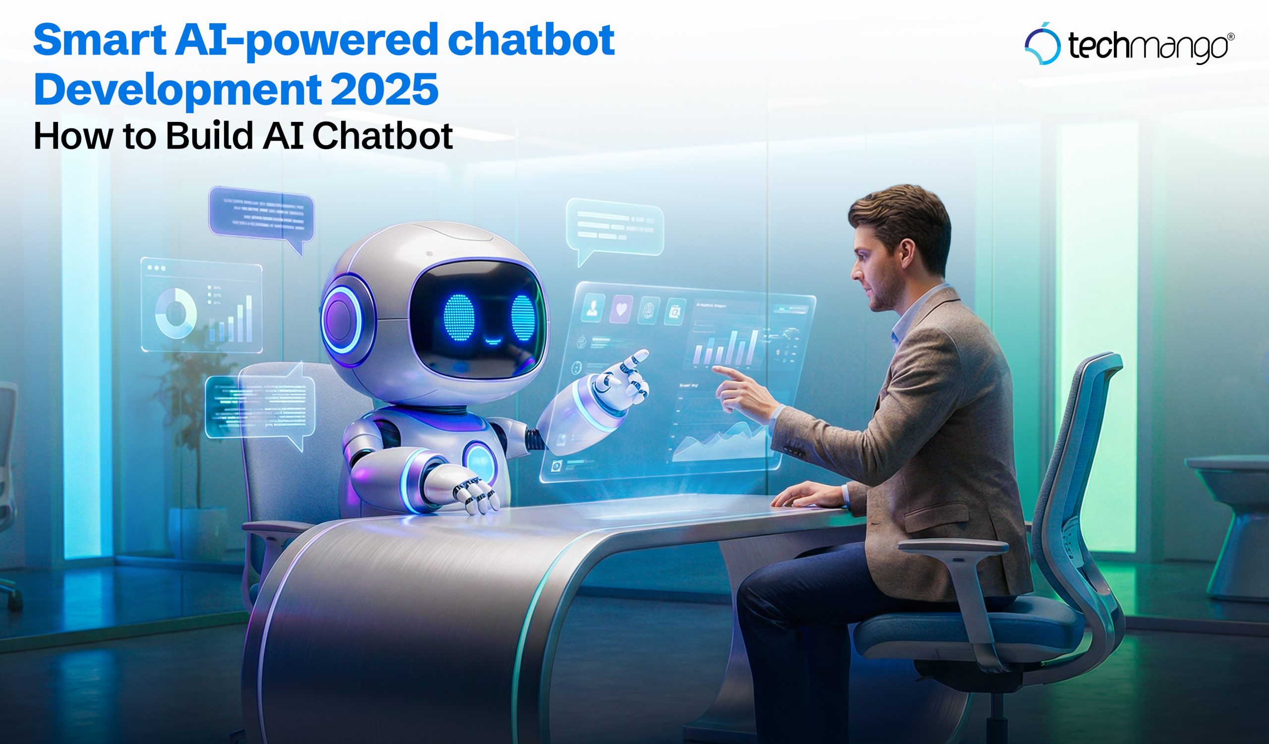 Smart AI-powered chatbot Development 2025 | How to Build AI Chatbot