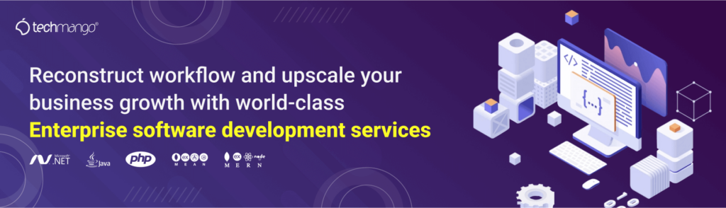 Reconstruct-workflow-and-upscale-your-business-growth-with-world-class-Enterprise-software-development-services