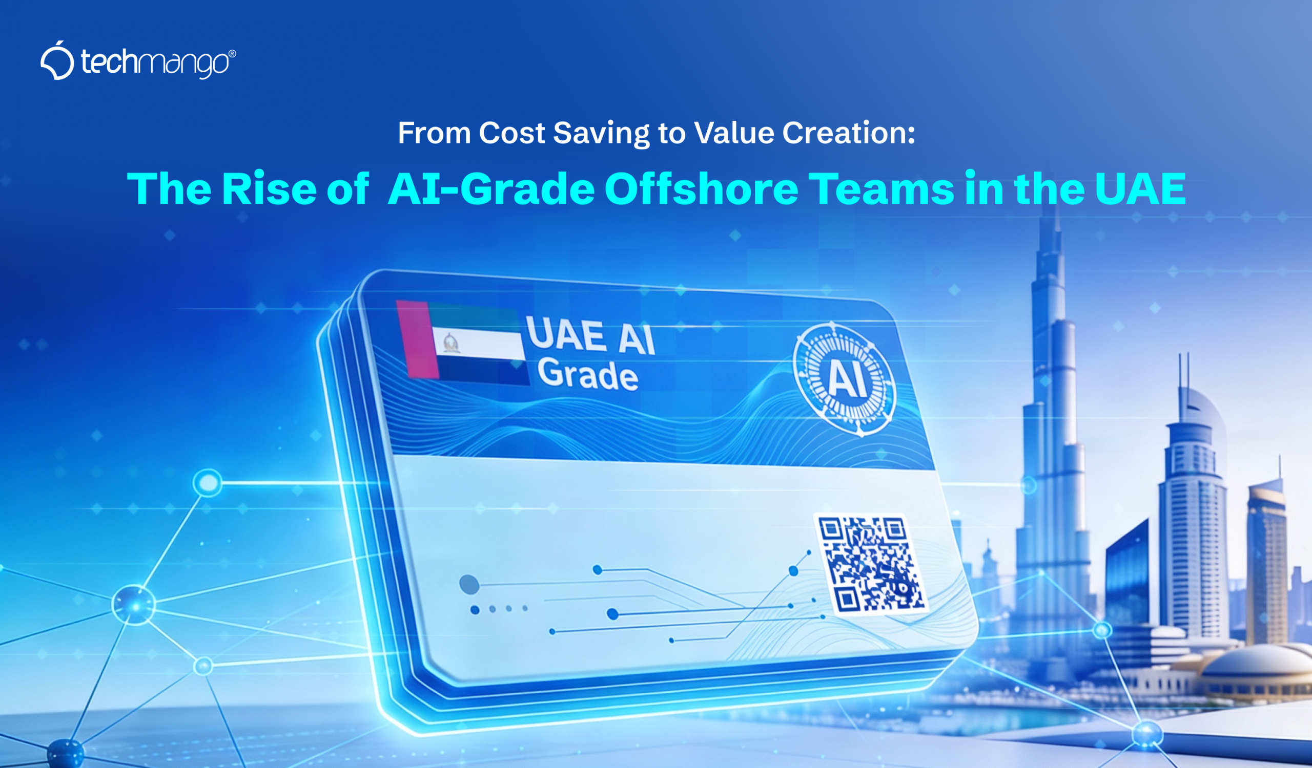 The Rise of AI-Grade Offshore Teams in the UAE