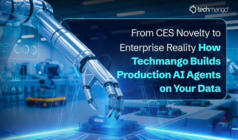 From CES Novelty to Enterprise Reality: How Techmango Builds Production AI Agents on Your Data